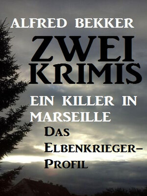 cover image of Zwei Alfred Bekker Krimis